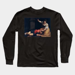 Jael and Sisera, Artemisia Gentileschi, 1620 Long Sleeve T-Shirt